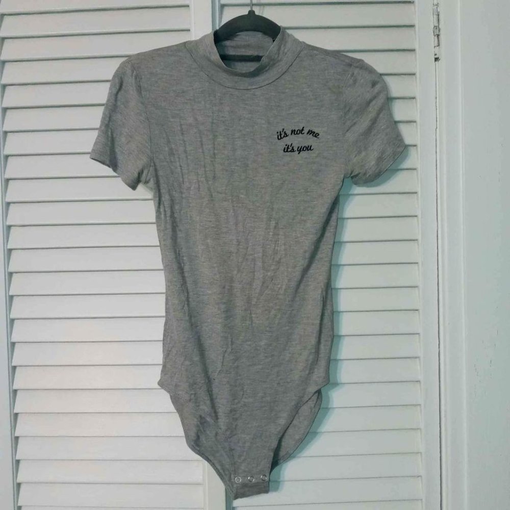 Forever 21 body suit with embroidery its not me its you (Small)